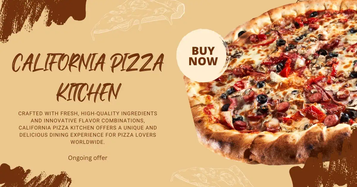 California Pizza Kitchen Promotions Singapore Sizzling Deals You Can’t Miss!