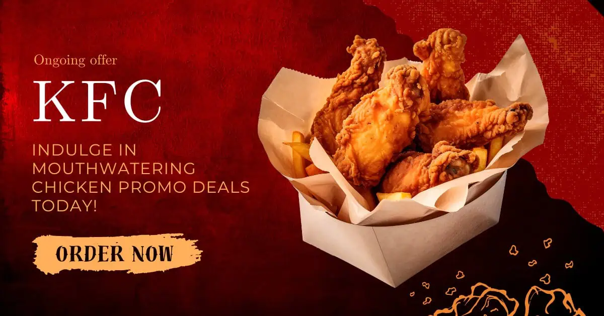 KFC Promotions Singapore Savour the Sizzling Hot Deals Now!