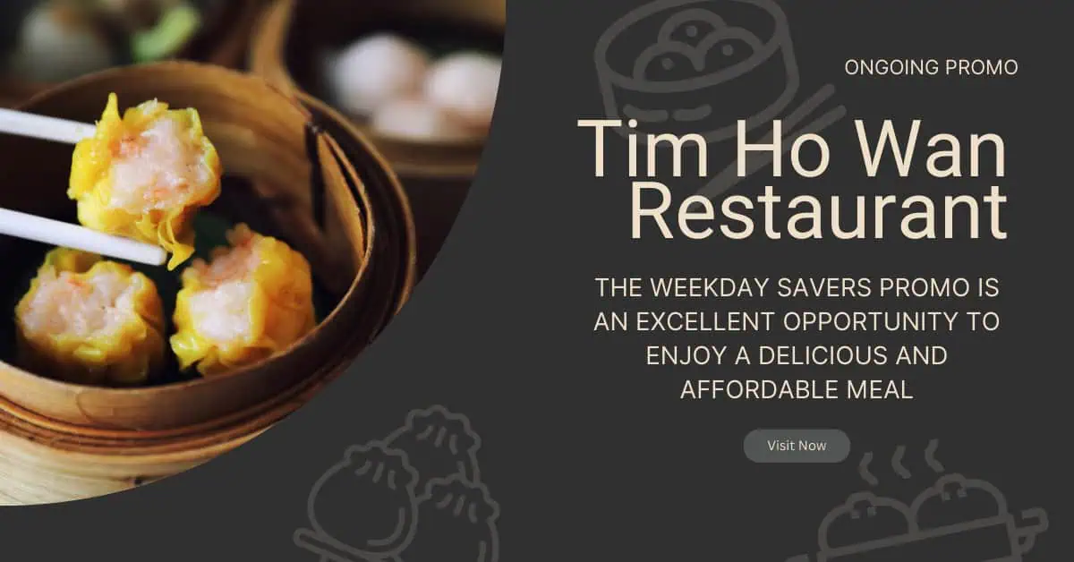 Enjoy Tim Ho Wan’s Weekday Savers Promo for Just $9.90 – Limited Time Offer!