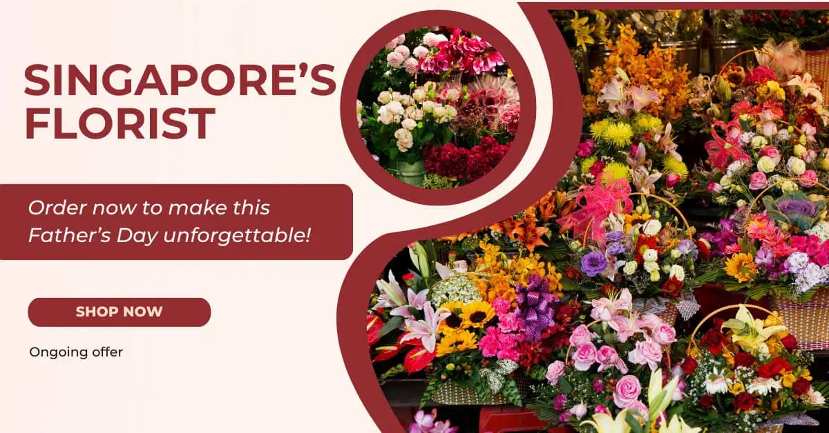 Celebrate Father's Day with Exclusive Menu from SingaporeFlorist.Sg on Foodline!