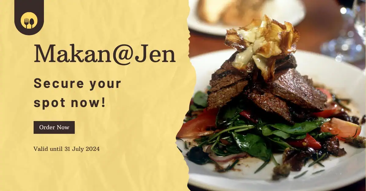 Enjoy Exclusive Dining Offers at Makan@Jen