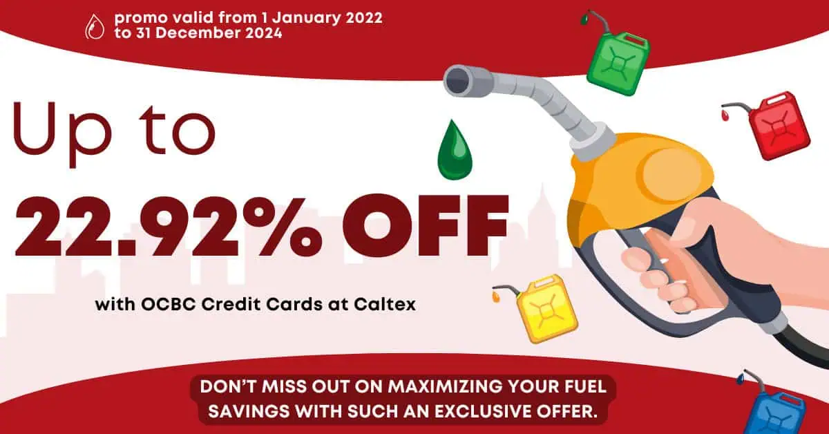 Fuel Up and Save Get Up to 22.92% Off with OCBC Credit Cards at Caltex