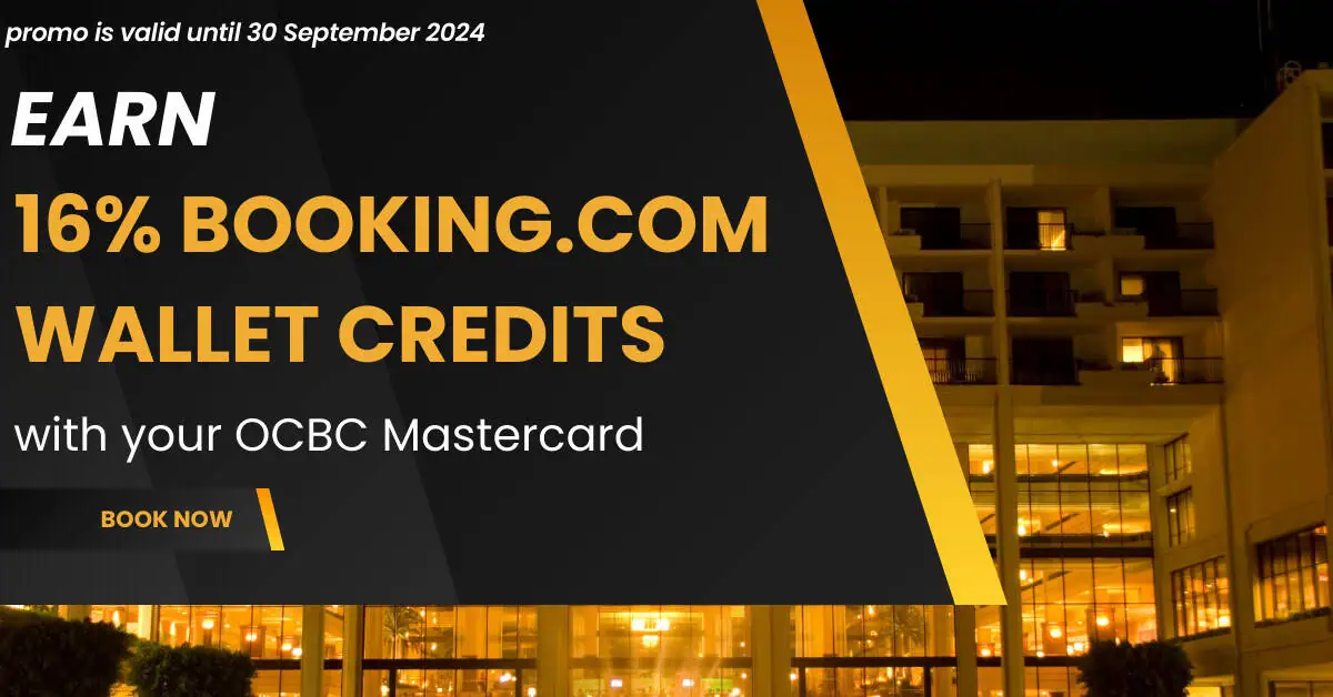 Get 16% Booking.com Wallet Credits with OCBC Mastercard!