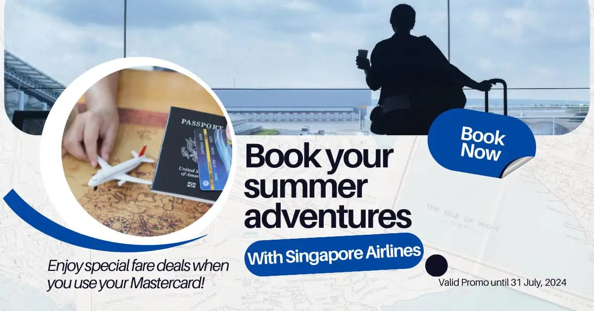 _Special Summer Fare Deals Book with Mastercard and Fly with Singapore Airlines!