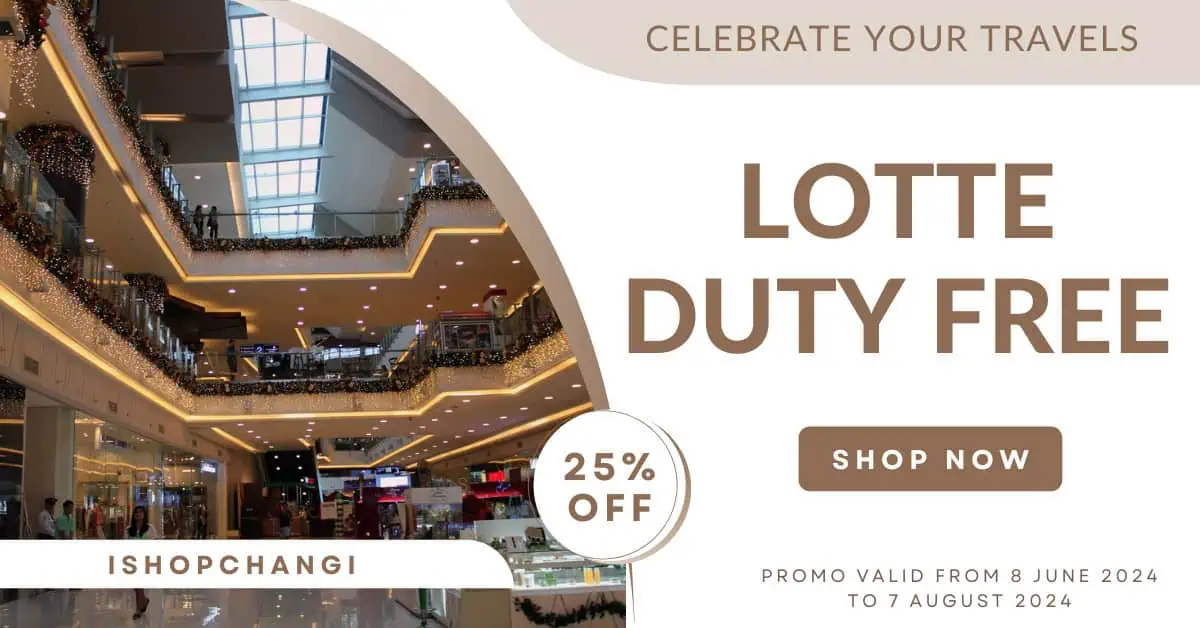 Toast with LOTTE DUTY FREE Enjoy 25% Off with iShopChangi!