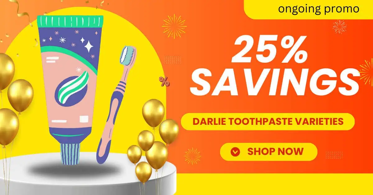 Unlock 25% Savings on Darlie Toothpaste Varieties!