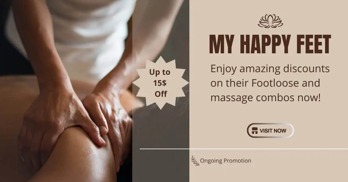 Unwind with Special Discounts at MY HAPPY FEET - Up to $15 Off!