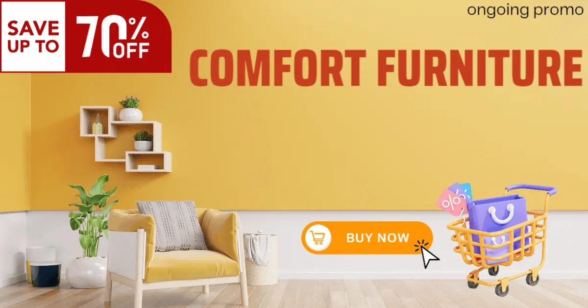 Get Up to 70% Off on Stylish Furniture at Comfort Furniture!