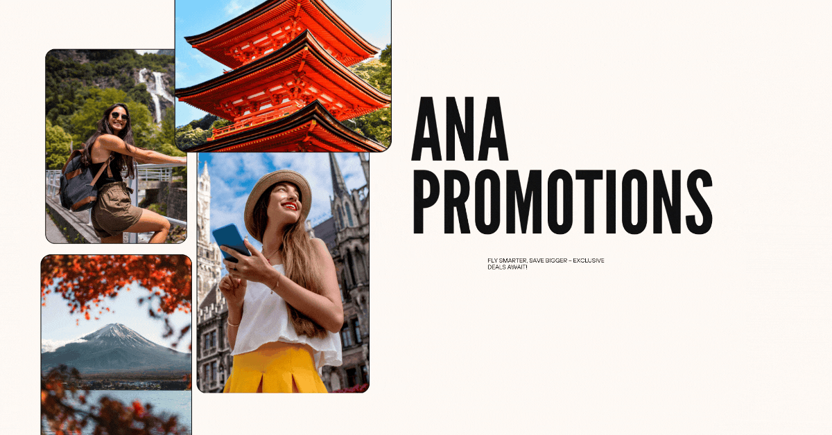 ANA-Promotions-Fly-Smarter-Save-Bigger-–-Exclusive-Deals-Await