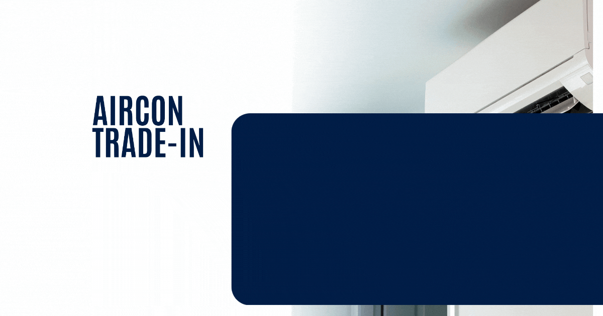 Aircon-Trade-In-Promotions-Chill-Out-with-Cool-Savings-in-Singapore