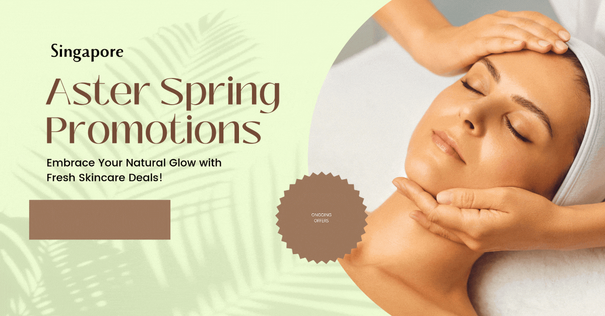 Aster-Spring-Promotions-Embrace-Your-Natural-Glow-with-Fresh-Skincare-Deals
