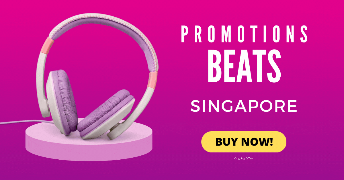 Beats Promotions: Turn Up the Volume on Exclusive Singapore Deals!