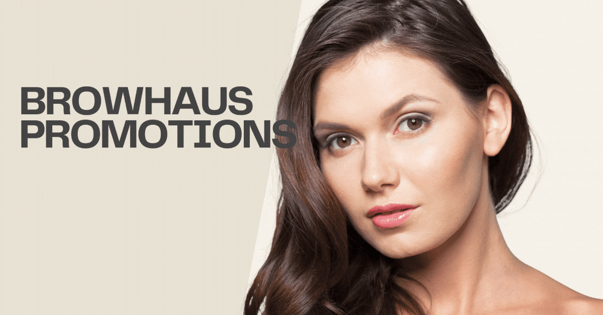 Browhaus-Promotions-Perfect-Arches-Perfect-Discounts-1