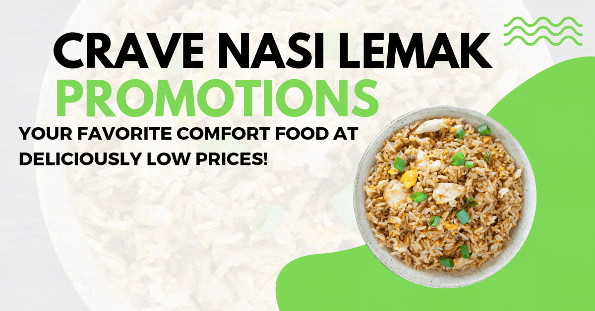 Crave-Nasi-Lemak-Promotions-Your-Favorite-Comfort-Food-at-Deliciously-Low-Prices