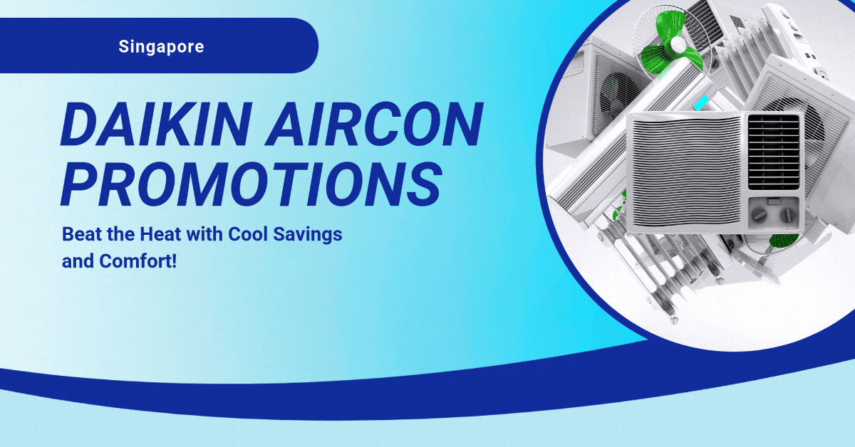 Daikin-Aircon-Promotions-Beat-the-Heat-with-Cool-Savings-and-Comfort