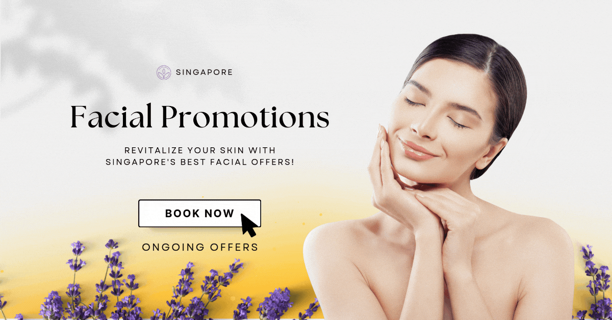 Facial-Promotions-Revitalize-Your-Skin-with-Singapore's-Best-Facial-Offers