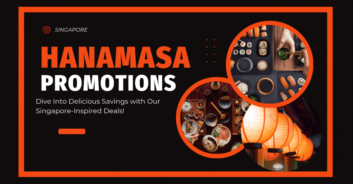 Hanamasa-Promotions-Dive-Into-Delicious-Savings-with-Our-Singapore-Inspired-Deals