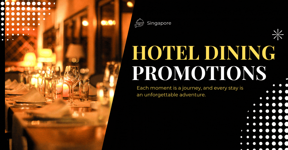 Hotel-Dining-Promotions-Dine-Delight-and-Save-in-Style