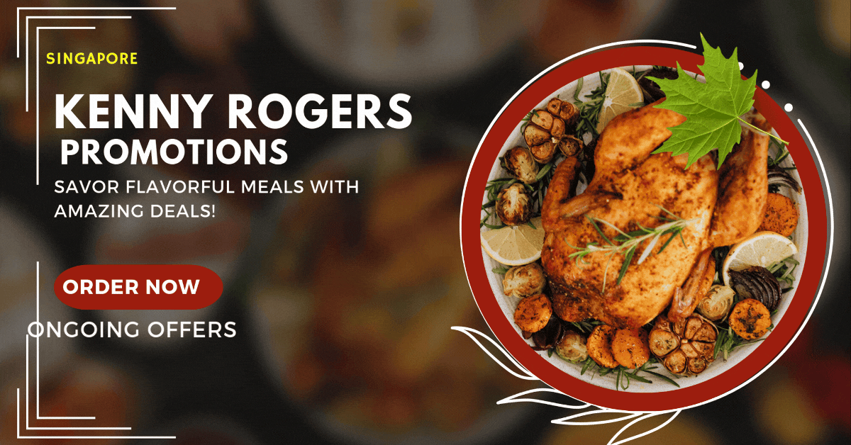Kenny Rogers Promotions: Savor Flavorful Meals with Amazing Deals!