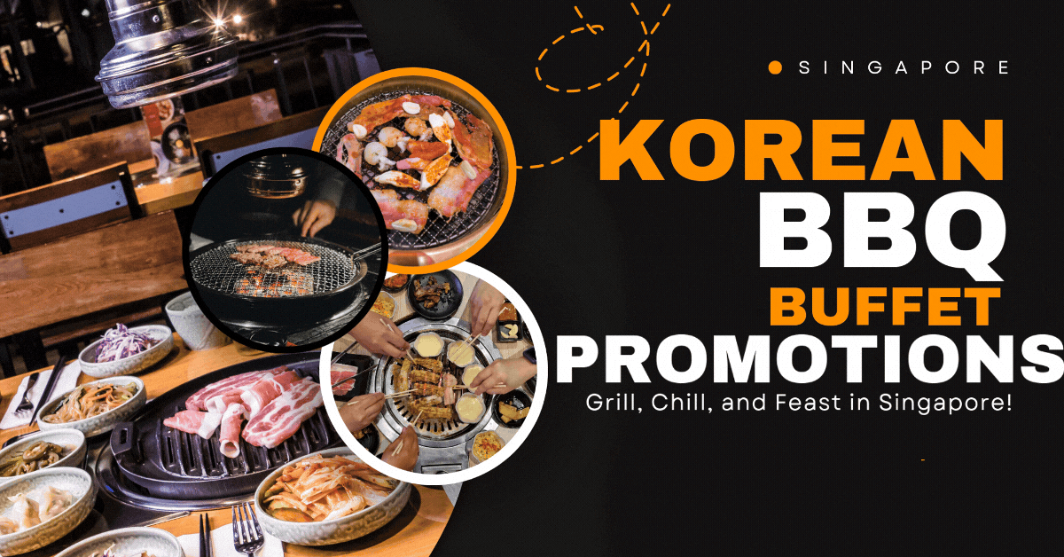 Korean-BBQ-Buffet-Promotions-Grill-Chill-and-Feast-in-Singapore