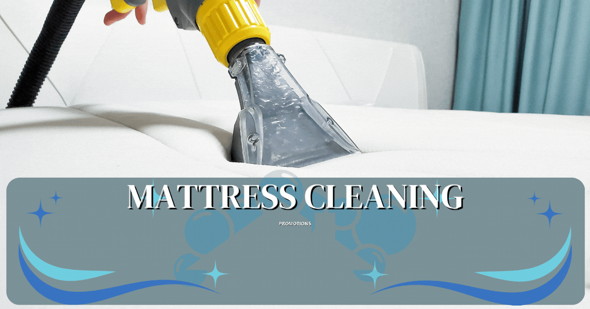 Mattress-Cleaning-Promotions-Say-Goodbye-to-Dust-Hello-to-Comfort