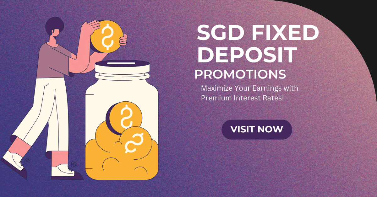 SGD-Fixed-Deposit-Promotions-Maximize-Your-Earnings-with-Premium-Interest-Rates