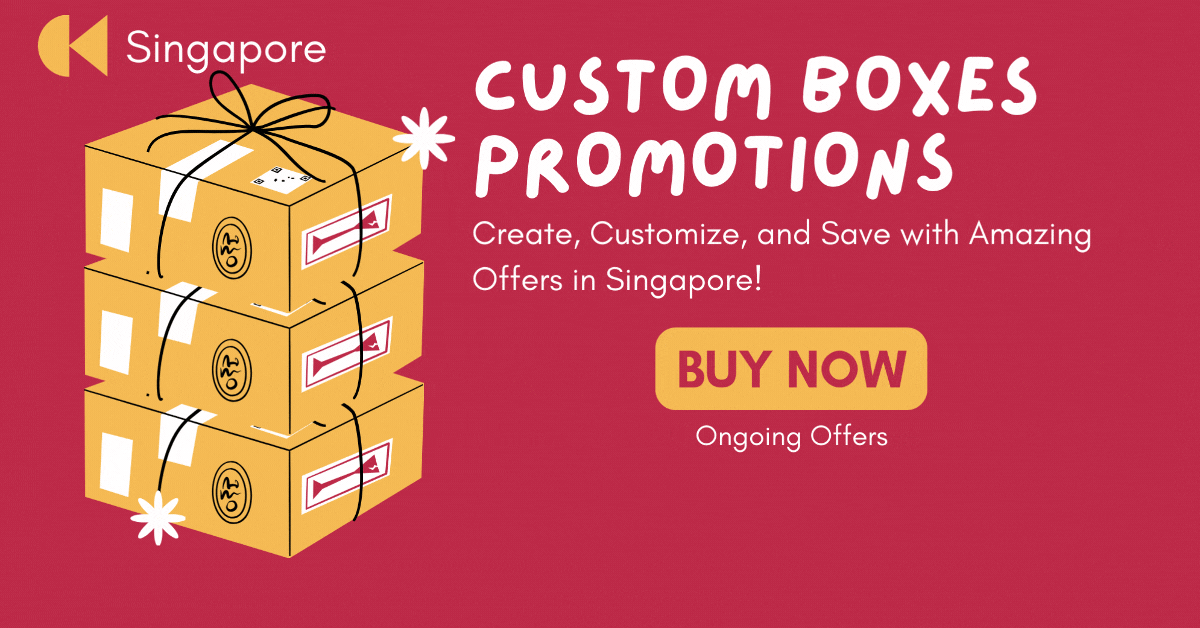 custom-boxes-promotions-create-customize-and-save-with-amazing-offers-in-singapore