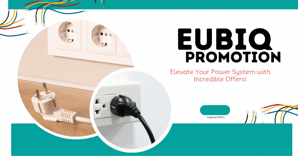 eubiq-promotions-elevate-your-power-system-with-incredible-offers