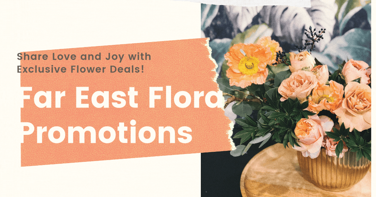 far-east-flora-promotions-share-love-and-joy-with-exclusive-flower-deals