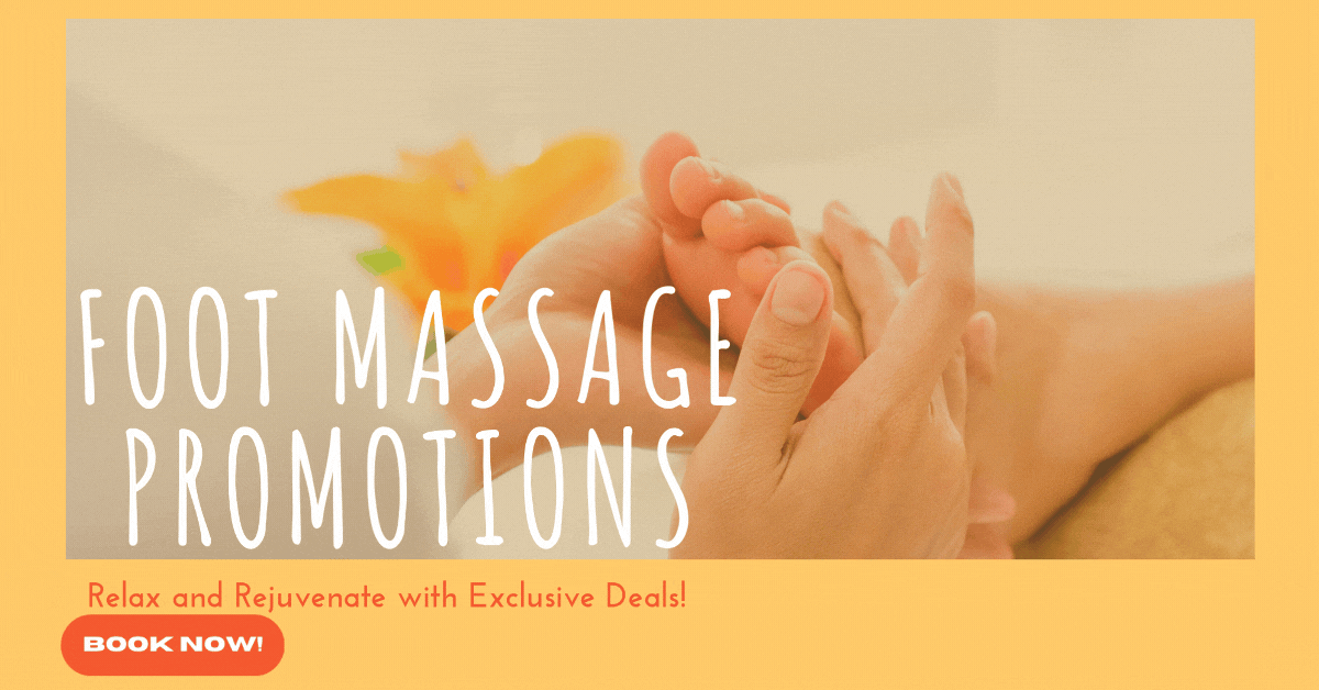 foot-massage-promotions-relax-and-rejuvenate-with-exclusive-deals