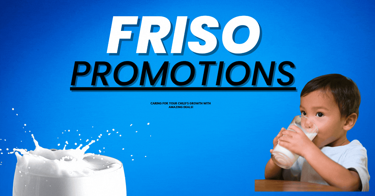 friso-promotions-caring-for-your-childs-growth-with-amazing-deals