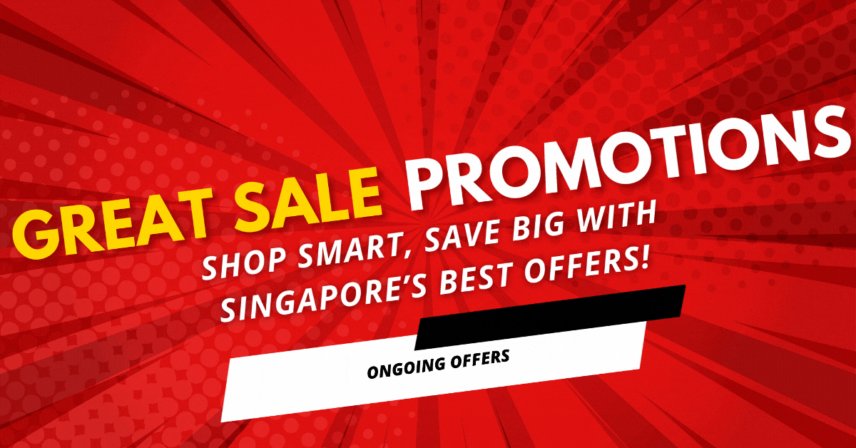 great-sale-promotions-shop-smart-save-big-with-singapores-best-offers
