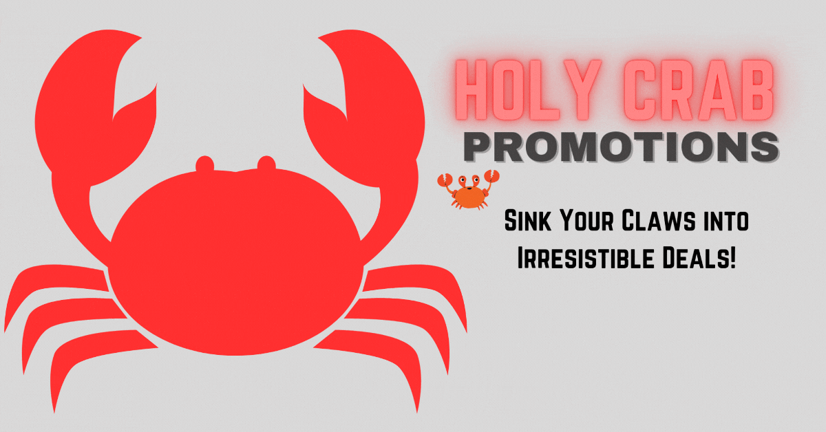 holy-crab-promotions-sink-your-claws-into-irresistible-deals
