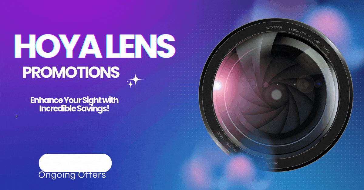 hoya-lens-promotions-enhance-your-sight-with-incredible-savings