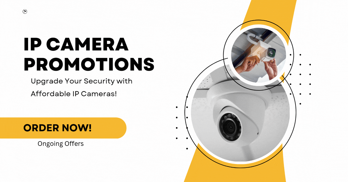 ip-camera-promotions-upgrade-your-security-with-affordable-ip-cameras