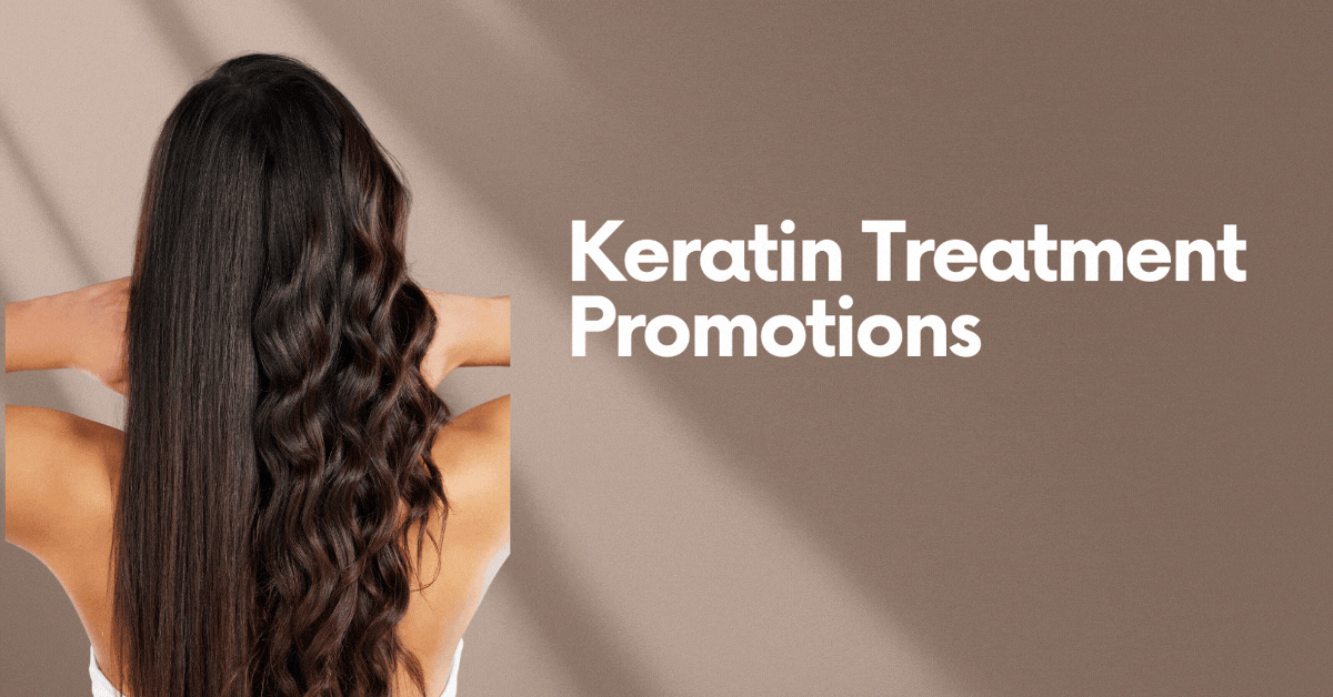 keratin-treatment-promotions-frizz-free-locks-with-exclusive-deals