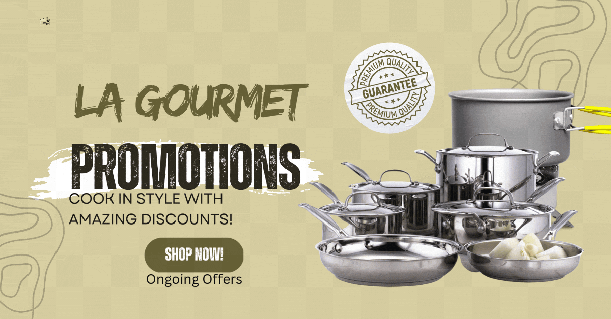 la-gourmet-promotions-cook-in-style-with-amazing-discounts