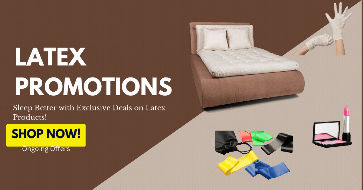 latex-promotions-elevate-your-beauty-and-wellness-with-amazing-deals-on-latex-products