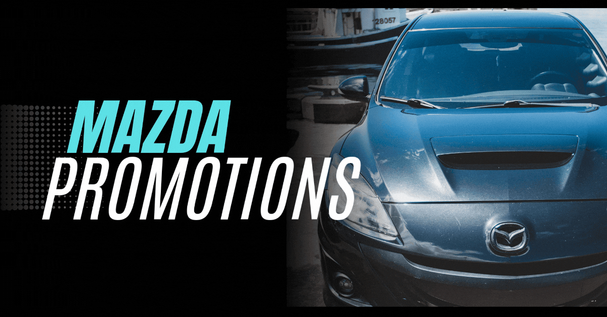 mazda-promotions-drive-your-dream-car-with-exclusive-deals