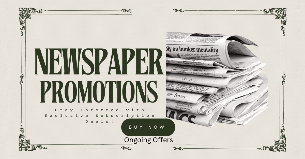newspaper-promotions-stay-informed-with-exclusive-subscription-deals