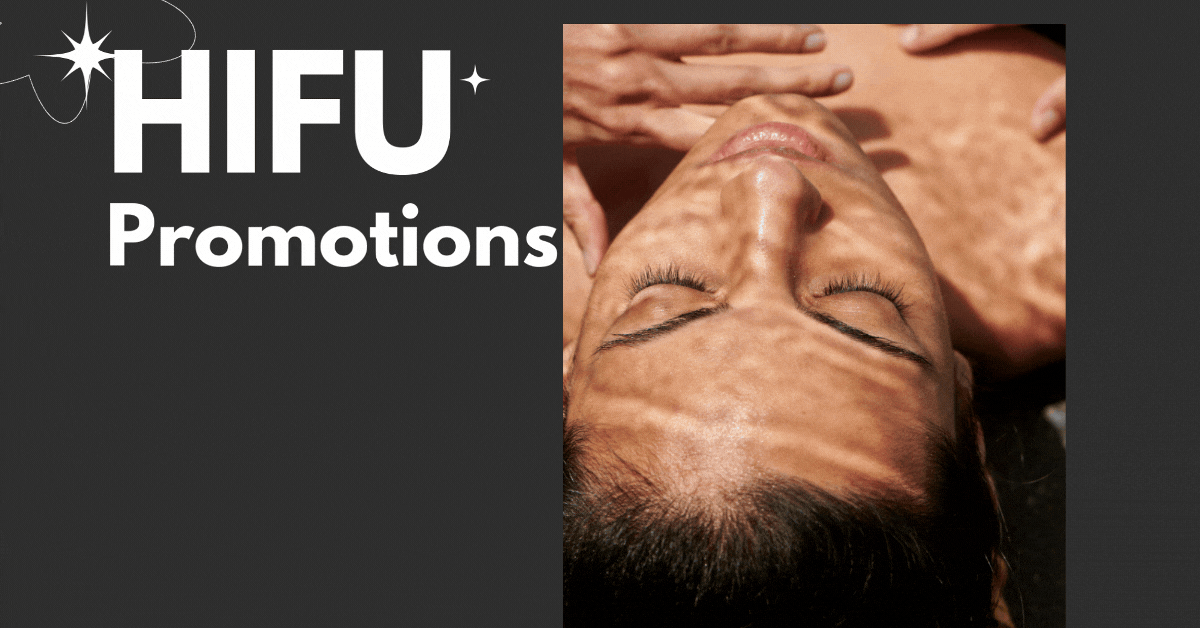 HIFU-Promotions-Unlock-Timeless-Beauty-with-Our-Exclusive-Deals