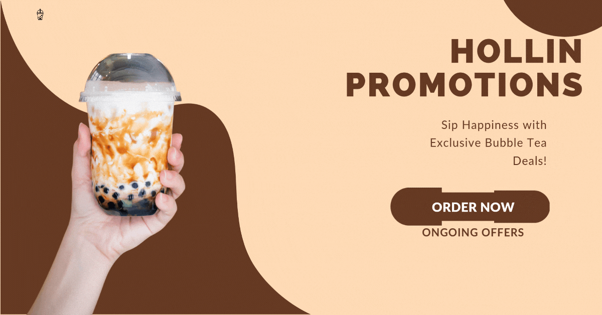 Hollin-Promotions-Sip-Happiness-with-Exclusive-Bubble-Tea-Deals