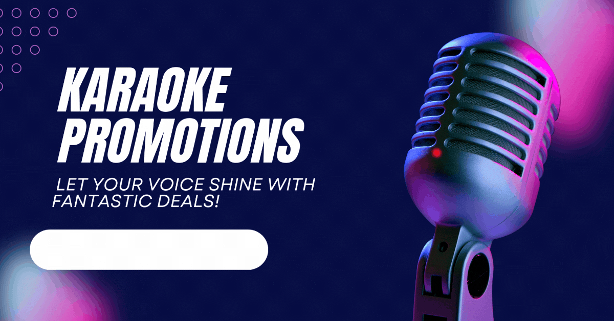 Karaoke-Promotions-Let-Your-Voice-Shine-with-Fantastic-Deals