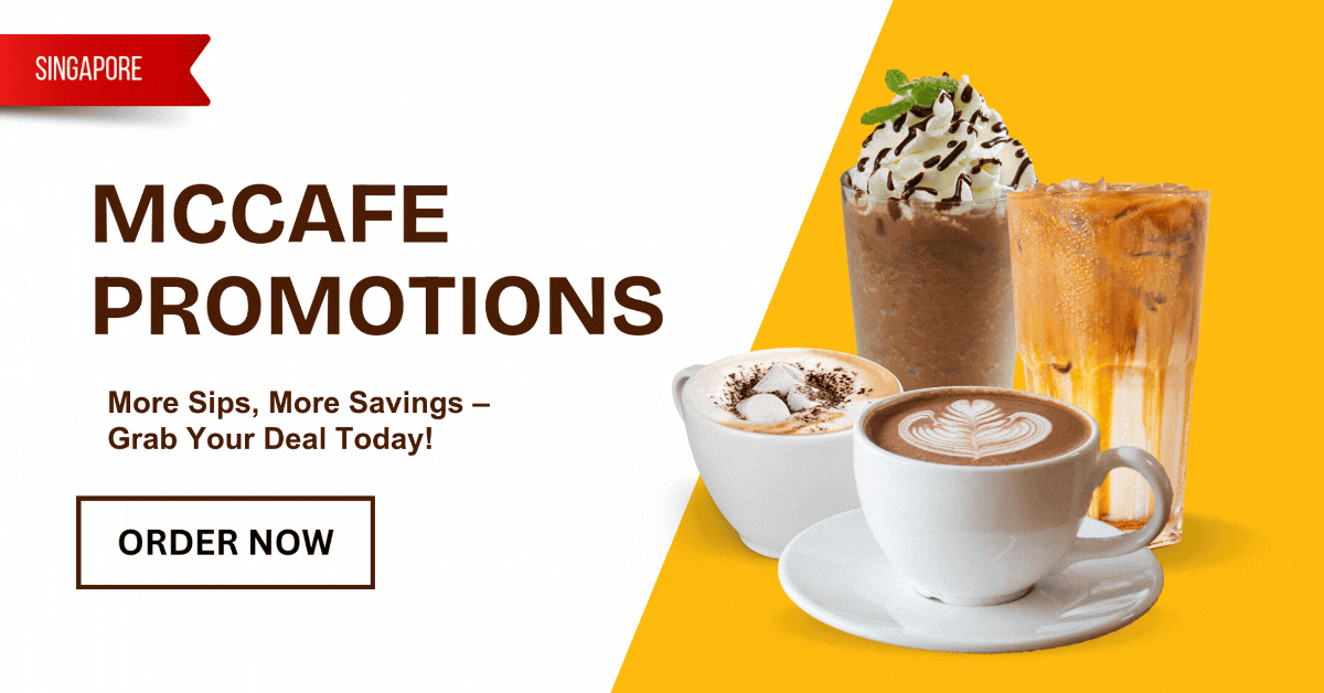 McCafe-Promotions-More-Sips-More-Savings-Grab-Your-Deal-Today