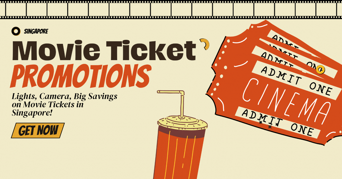 Movie-Ticket-Promotions-Lights-Camera-Big-Savings-on-Movie-Tickets-in-Singapore