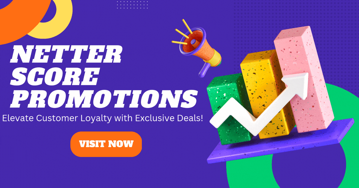 Netter-Score-Promotions-Elevate-Customer-Loyalty-with-Exclusive-Deals