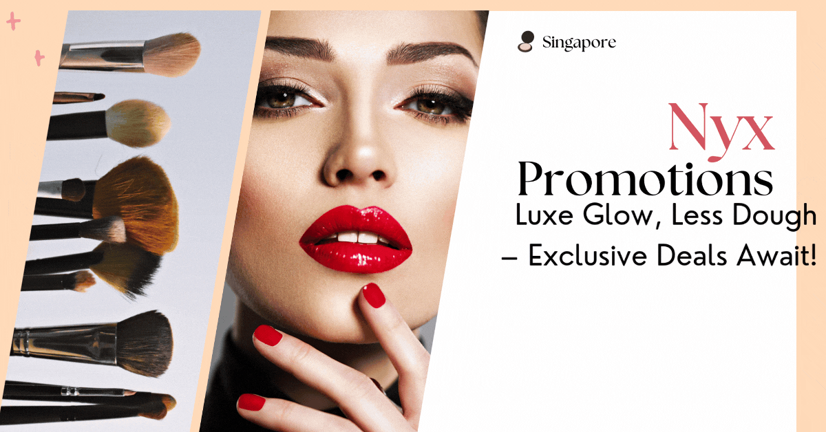 Nyx-Promotions-Luxe-Glow-Less-Dough-–-Exclusive-Deals-Await