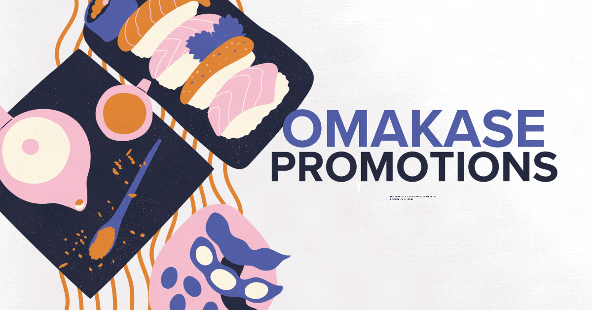 Omakase-Promotions-Indulge-in-a-Chefs-Masterpiece-at-Exclusive-Prices