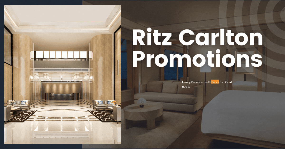 Ritz-Carlton-Promotions-Luxury-Redefined-with-Deals-You-Can’t-Resist