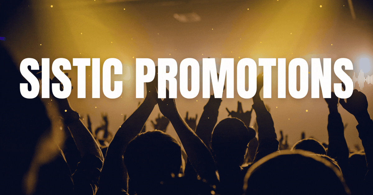 SISTIC-Promotions-Enjoy-Singapore’s-Hottest-Events-with-Amazing-Ticket-Deals